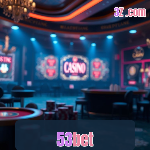O Encanto do Cassino 53bet: Emoção em Cada Jogo